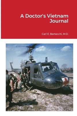 bokomslag A Doctor's Vietnam Journal