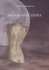 bokomslag Incoerenza e levità