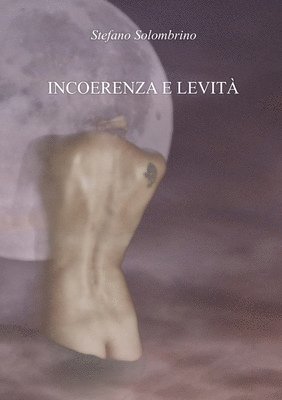 bokomslag Incoerenza e levità