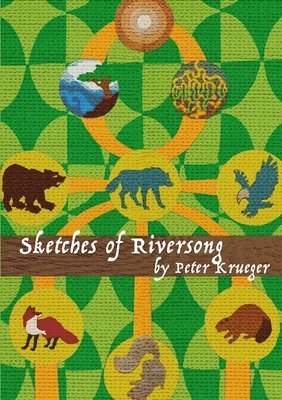 Peter Krueger - Sketches of Riversong, Häftad