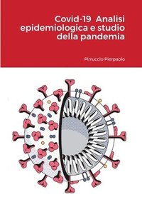 bokomslag Covid-19 Analisi epidemiologica e studio della pandemia