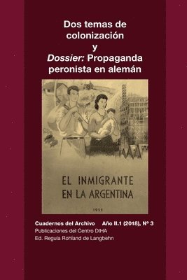 Dos temas de colonizacin y Dossier 1