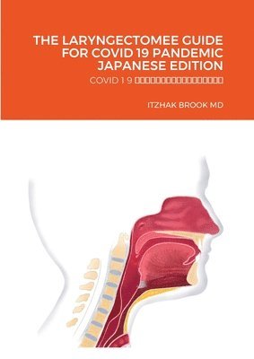 The Laryngectomee Guide for Covid 19 Pandemic Japanese Edition 1