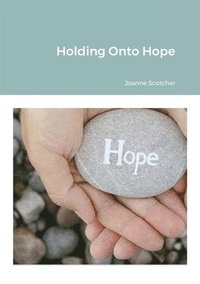 bokomslag Holding Onto Hope