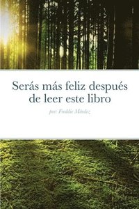 bokomslag Serás más feliz después de leer este libro