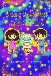 bokomslag Bintang the Cosmocat and the Star Twins