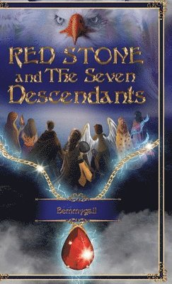 bokomslag Red Stone and The Seven Descendants