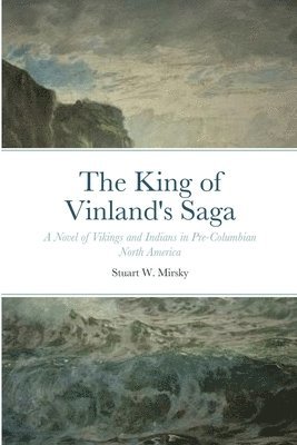 bokomslag The King of Vinland's Saga