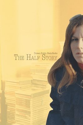 The Half Story 1