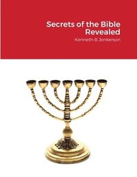 bokomslag Secrets of the Bible Revealed