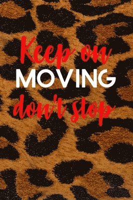 bokomslag Keep on Moving don't stop Planner