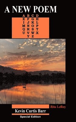 Kevin Curtis Barr, Rita Leroy, Rita LeRoy - NEW POEM ... Special Edition, Inbunden