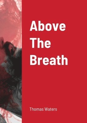 Above The Breath 1