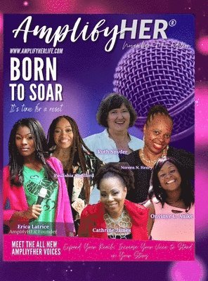 bokomslag AmplifyHER Magazine- Born to Soar November 2020 Edition Hardback