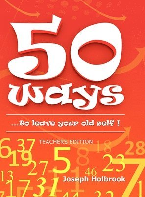 bokomslag 50 Ways ...to leave your old self ! (TEACHER'S)