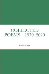 bokomslag Collected Poems - 1970-2020