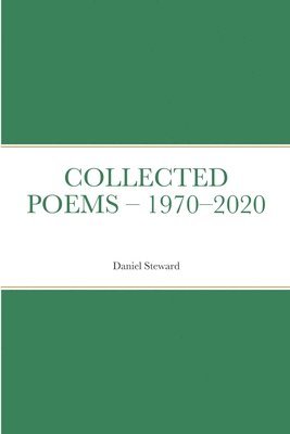 bokomslag Collected Poems - 1970-2020