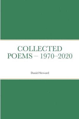 bokomslag Collected Poems - 1970-2020