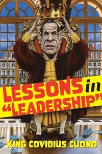 bokomslag Leadership Lessons from King Cuomo