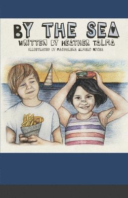 Heather R Talma - By the Sea, Häftad