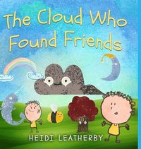 bokomslag Cloud Who Found Friends