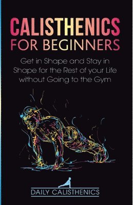 Calisthenics for Beginners 1