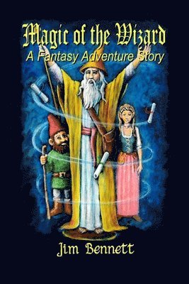 Jim Bennett - Magic of the Wizard, Häftad