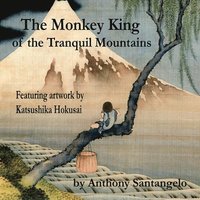 bokomslag The Monkey King of the Tranquil Mountains