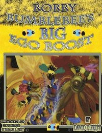 bokomslag Bobby Bumblebee's Big Ego Boost