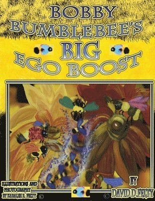 Bobby Bumblebee's Big Ego Boost 1