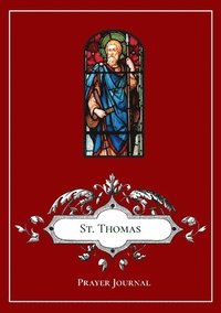 bokomslag St. Thomas the Apostle Prayer Journal