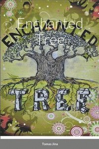 bokomslag Enchanted Tree