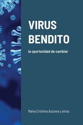 Virus Bendito 1