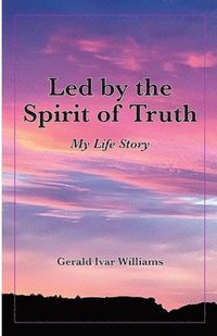 bokomslag Led by the Spirit of Truth