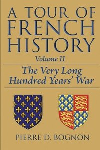 bokomslag A Tour of French History
