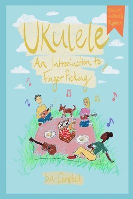 Ian Campbell, Elaine Shell-Parsonage - UKULELE - An Introduction to Fingerpicking, Häftad