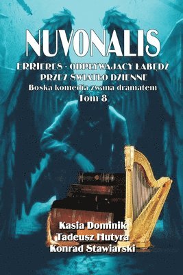 Tadeusz Hutyra, Katarzyna Dominik, Konrad Stawiarski, Kasia Dominik - Nuvonalis, Häftad