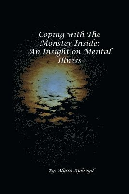 Coping with the Monster Inside 1