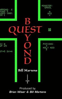 Bill Martens - Beyond Quest, Inbunden