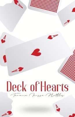 Tamaira Inissa Nettles - Deck of Hearts, Häftad