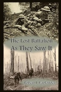 bokomslag The Lost Battalion