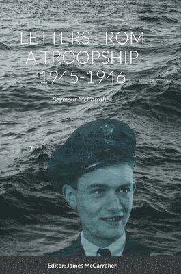 Letters from a Troopship 1945-1946 1