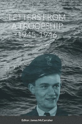 Letters from a Troopship 1945-1946