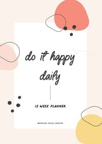 bokomslag Do It Happy Daily Planner by Brooklyn Jolley Coaching