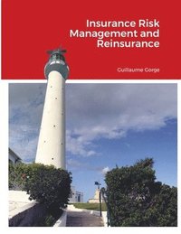 bokomslag Insurance Risk Management and Reinsurance