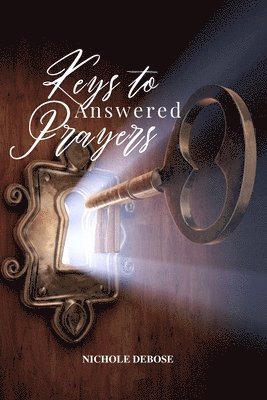 Keys to Answered Prayers 1