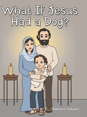 bokomslag What if Jesus Had a Dog?