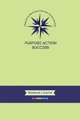 bokomslag 2-in-1 MBS PURPOSE-ACTION-SUCCESS (PAS) Notebook & Journal 6"x9" Notebook Journal Light Green Cover)