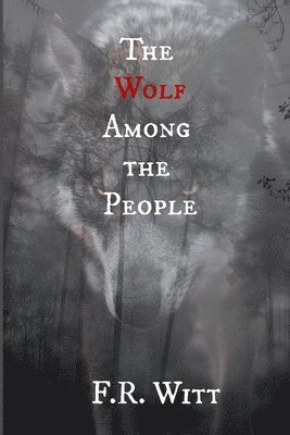 bokomslag The Wolf Among the People