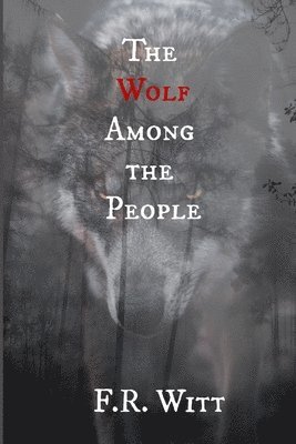 bokomslag Wolf Among the People